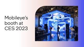 A tour of Mobileye’s booth at CES 2023