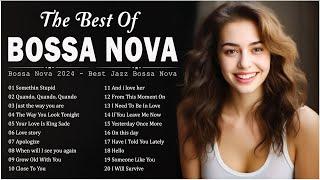 Best Cool Music Jazz Bossa Nova  Bossa Nova Songs Of All Time  Bossa Nova Music Youtube