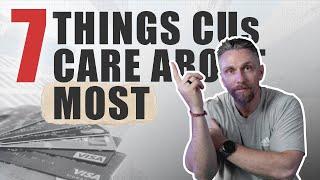 7 Things Credit Unions Care About! Never Get Denied Again!