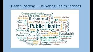 Health Systems - Delivering Health Services