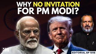 Editorial with Sujit Nair | Why Is PM Modi Not Invited To Donald Trump’s Swearing-In?