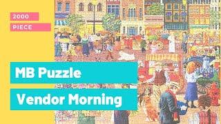 2000 PIECE STREET VENDOR MORNING MB PUZZLE REVIEW AND TIME LAPSE