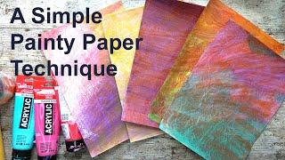 Painty Papers - A Simple but Effective Technique #collagefodder #paintingtechniques