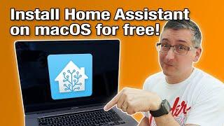 How to install Home Assistant on macOS for free!