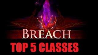 [PoE 2.5*] TOP 5 Class Selecton & Breach League Preparation