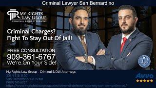 Criminal Lawyer San Bernardino CA - CAN YOU AVOID JAIL?