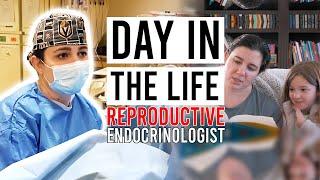 Day in the Life - Reproductive Endocrinology & Infertility Doctor [Ep. 21]