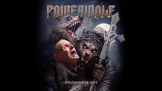 The Most Powerful Version: Powerwolf - Thunderpriest (With Lyrics)