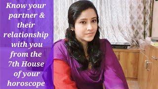 Know yr partner; their relationship with you from 7th House of horoscope| How u deal with the world