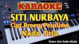 Karaoke SITI NURBAYA - Broery Pesulima - Nada Pria