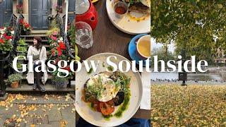 Exploring Glasgow's Southside for the first time | Scotland Vlog