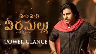 #HariHaraVeeraMallu - Power Glance | Pawan Kalyan | Krish | MM Keeravaani | AM Rathnam