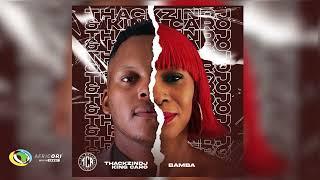 ThackzinDJ and King Caro - Bamba [Feat. Unido and Teeney] (Official Audio)