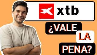 Mi experiencia REAL con XTB: Lo bueno, lo malo y sus costes (Opiniones 2024)