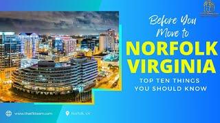 What You Should know Before Moving to Norfolk, VA | TOP TEN THINGS TO KNOW AOBUT NORFOLK VIRGINIA