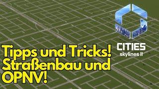 Tipps zum Straßenbau und ÖPNV/ Netz zum Nachbau!/ Cities Skylines 2/ Tipps und Tricks/ Tutorial