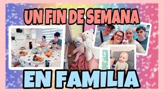 UN FIN DE SEMANA CON LA FAMILIA 