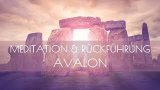 Meditation & Rückführung Avalon