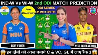 IN W vs WI W 2nd ODI Today | India Women Vs West Indies Women | Fantasy Cricball