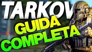 Guida COMPLETA per iniziare su Tarkov