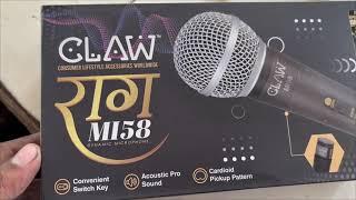 CLAW RAAH MI 58 MIC UNBOXING & REVIEW