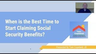 When is the Best Time to Start Claiming Social Security Benefits?