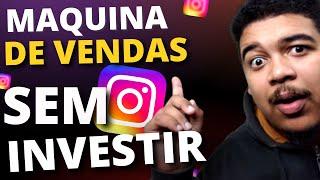 Como Vender no Instagram Sem Aparecer e Sem Investir Uma Verdadeira Maquina de Vendas