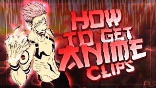 How To Get ANIME Clips For Editing!