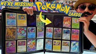 WE'RE MISSING POKEMON CARDS FROM OUR COLLECTION BINDER!