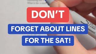 DON'T Forget About Lines for the SAT!