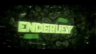 ENDERL3Y INTRO ~ by Kai8594 [HD]