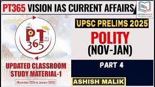 P-4 (POLITY) UPDATED PT365 Vision IAS (Nov-Jan) Ashish Malik #polity #pt365 #prelims2025 #upsc