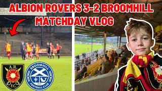  ALBION ROVERS 3-2 BROOMHILL - MATCHDAY VLOG