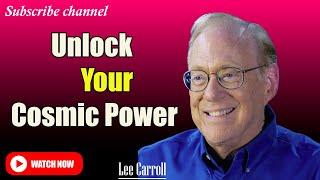 Kryon - Lee Carroll : Unlock Your Hidden Potential with Ancient Wisdom and Cosmic Healing