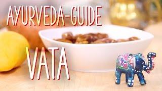 Ayurveda Guide - Der Vata Typ