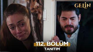 Gelin Dizisi 112. Bölüm (2.Sezon) Fragmanı | 30 Aralık Pazartesi @GelinDizisi