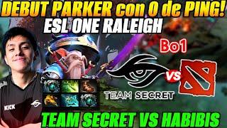 Debut de Parker en ESL One Raleigh 2025TEAM SECRET vs HABIBI Game 1 Bo1 Western Europe OQ