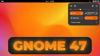 GNOME 47 (Linux) - A quick overview of new features | What's new in GNOME 47? | Fedora 41