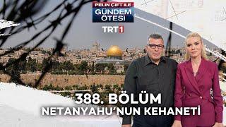 Pelin Çift ile Gündem Ötesi 388. Bölüm