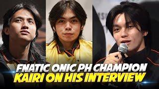 Why KAIRI THINKS Fnatic Onic Philippines Will WIN the M6 World Championship