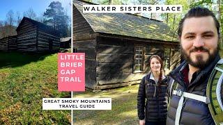 The Walker Sisters Place | Little Brier Gap Trail | Smoky Mountains Travel Guide