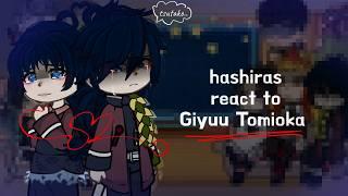 HASHIRAS react to GIYUU (2/3)