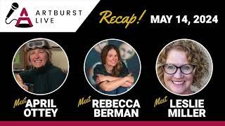 Artburst Live! Featuring April Ottey, Rebecca Berman and Leslie Miller