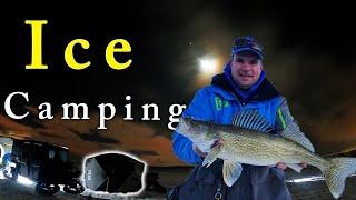 Overnight Ice Camping | Sakakawea Walleye