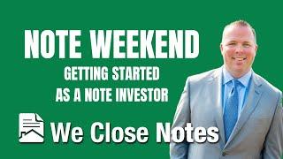 Note Investing 101 - Getting Started Investing in Notes