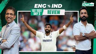 England vs India, 1st Test, Day 2 ft. Harsha Bhogle & Dinesh Karthik