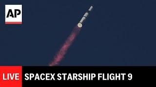 LIVE: SpaceX Starship Flight 9 (Full launch coverage)