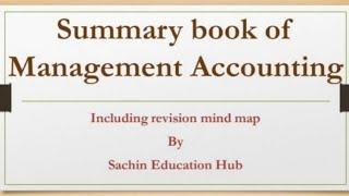 Full Revision of Management Accounting in Just 27 minutes | Management Accounting Notes