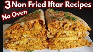 3 Non Fried Iftar Snacks Recipes Ramadan Special  / Chicken Iftar Recipes / Healthy Iftar Recipes