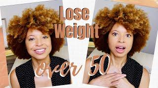 7 Guidelines To Losing Weight Over 50